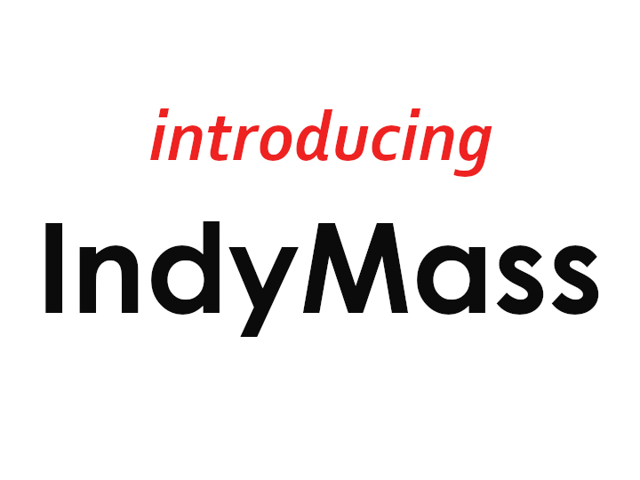 introducing IndyMass